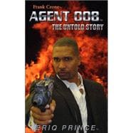 Agent 008™ the Untold Story : (Operation Earthquake - Tsunami™)