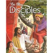 Be My Disciples - School, Student Textbook with FREE eBook, Grade 1