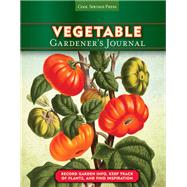 Vegetable Gardener's Journal
