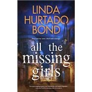 All the Missing Girls