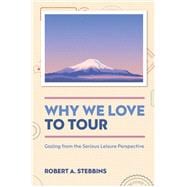 Why We Love to Tour book cover, ISBN 9781836626268