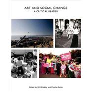 Art and Social Change A Critical Reader