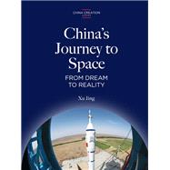 China's Journey to Space: From Dream to Reality