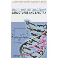 Drug-DNA Interactions Structures and Spectra