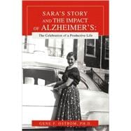 Sara's Story and the Impact of Alzheimer's