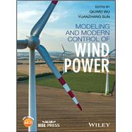 Modeling and Modern Control of Wind Power