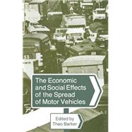 The Economic and Social Effects of the Spread of Motor Vehicles