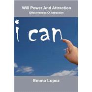 Will Power and Attraction