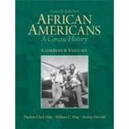African Americans A Concise History, Combined Volume