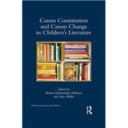 Canon Constitution and Canon Change in Children's Literature