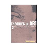 Theories of Art: 3. From Impressionism to Kandinsky