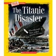 The Titanic Disaster