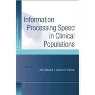 Information Processing Speed in Clinical Populations