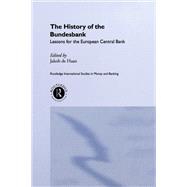 The History of the Bundesbank: Lessons for the European Central Bank