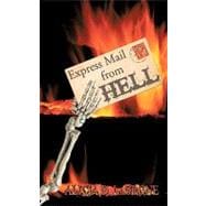 Express Mail from Hell : A Novel