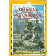 Trekking in the Annapurna Region, 3rd; Nepal Trekking Guides
