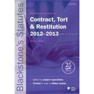 Blackstone's Statutes on Contract, Tort & Restitution 2012-2013