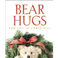 Bear Hugs for You at  Christmas