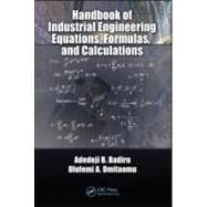 Handbook of Industrial Engineering Equations, Formulas, and Calculations