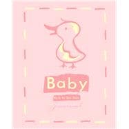 Baby Journal - Pink Birth to One Year