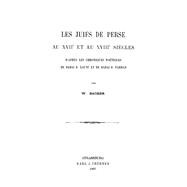 Les Juifs de Perse au XVIIe et au XVIIIe siècles