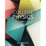 College Physics, Part 1,9798823396271