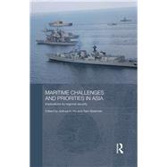 Maritime Challenges and Priorities in Asia