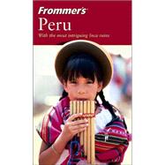 Frommer's<sup>®</sup> Peru, 2nd Edition