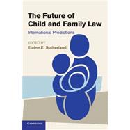 The Future of Child and Family Law