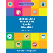 Skill Building for ESL and Special Education Teacher's Text