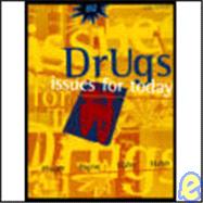Drugs : Issues for Today with Powerweb: Drugs and Substance Abuse