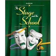 The Stage and the School, Student Edition