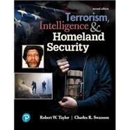 Terrorism, Intelligence and Homeland Security, 2nd edition - Pearson+ Subscription