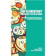 The Elementary Education System in India
