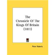 The Chronicle Of The Kings Of Britain