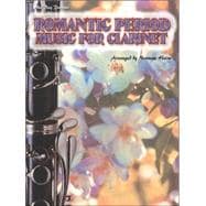 Romantic Period Music for Clarinet