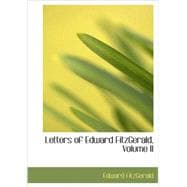 Letters of Edward FitzGerald