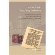 Innovation in Forschung Und Lehre: Die Philosophische Fakultat Der Universitat Helmstedt in Der Fruhaufklarung 1680-1740