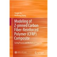 Modeling of Z-pinned Carbon Fiber-Reinforced Polymer (CFRP) Composite
