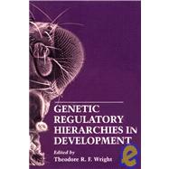 Advances in Genetics : Genetic Regulatory Hierarchies in Development