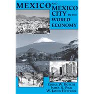 Mexico and Mexico City in the World Economy