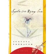 Sophie and the Rising Sun A Novel