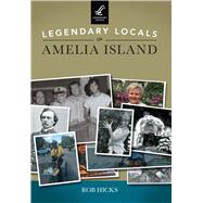 Legendary Locals of Amelia Island, Florida