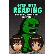 Step into Reading With Brine, Steve & the Creepers