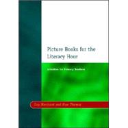 Picture Books for the Literacy Hour: Activities for Primary Teachers