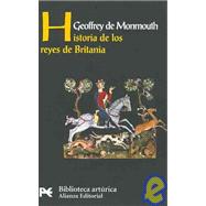 Historia De Los Reyes De Britania/ The History of the Kings of Britain