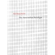 Abstraction : The Amerindian Paradigm