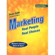 Marketing: Real People, Real Choices : Study Guide