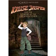 Kruse Jasper and the Legend of the Dreamcatcher