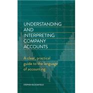 Understanding and Interpreting Company Accounts A practical guide to published accounts for non-specialists